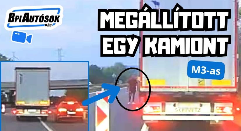 Megállította a kamiont az M3-ason, majd odasétált és betörte az ablakát