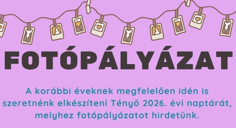 A legszebb tényői fotókat keresik