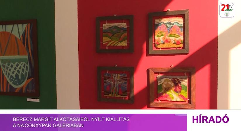 Berecz Margit alkotásaiból nyílt kiállítás a Na’Conxypan Galériában (videó)