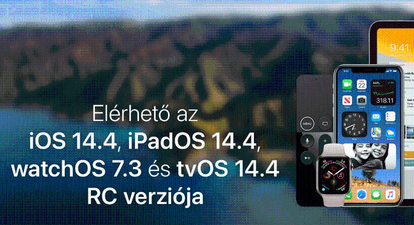 Elérhető az iOS 14.4, iPadOS 14.4, watchOS 7.3 és tvOS 14.4 kiadásra szánt, RC verziója