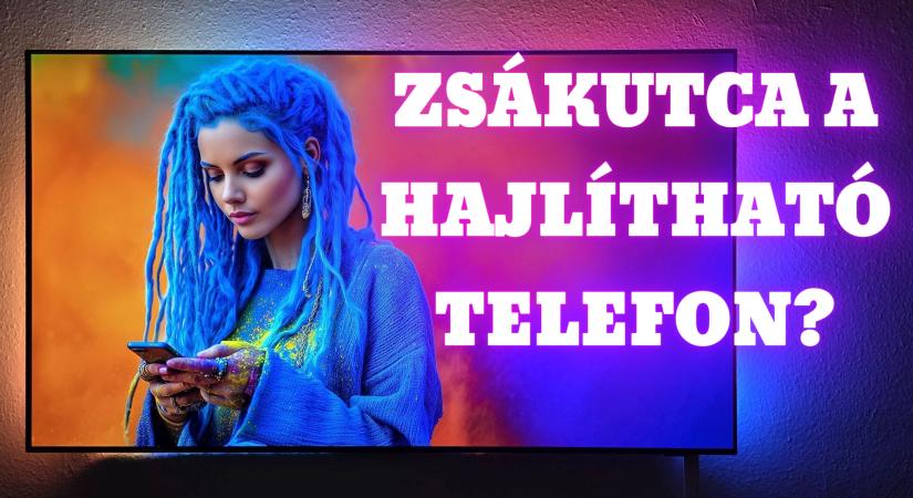 Zsákutca a hajlítható telefon?