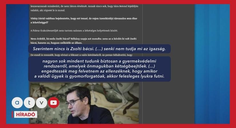 Megdöbbentő kijelentés: Zsolti bácsival csak lyukra fut az ellenzék?