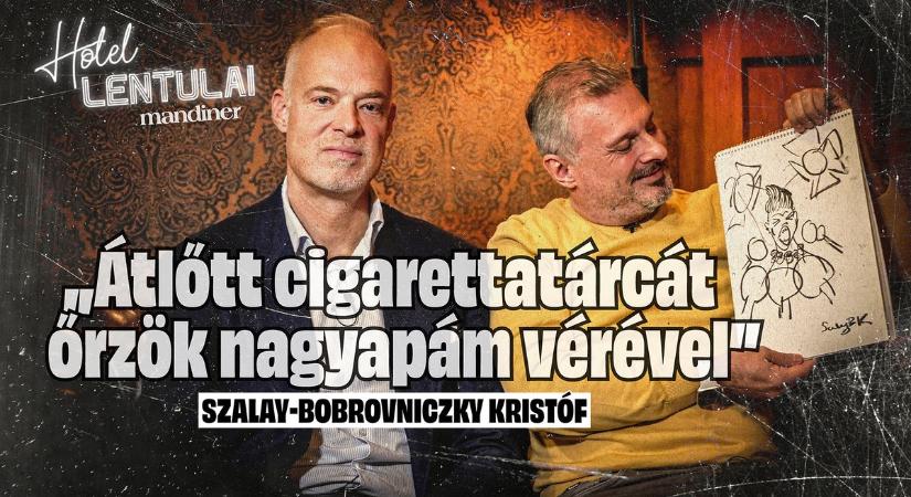 „Ha nyer a Tisza, HULLHAT magyar katonák vére!” – Szalay-Bobrovniczky Kristóf a Hotel Lentulaiban