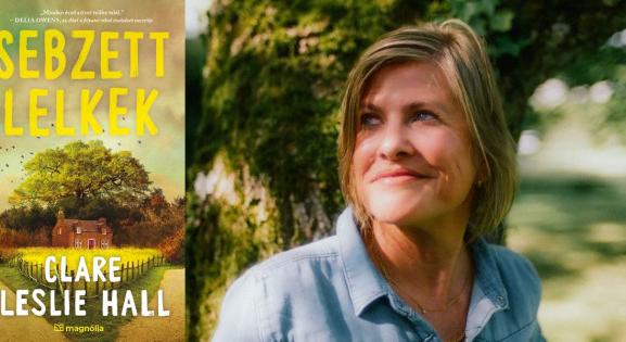 Clare Leslie Hall: Hiszek a második esélyekben, de végső soron szerintem nem működnek