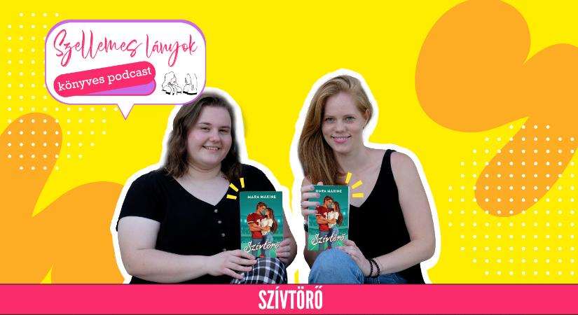 Könyves podcast: Mara Maxine – Szívtörő (Szellemes lányok)