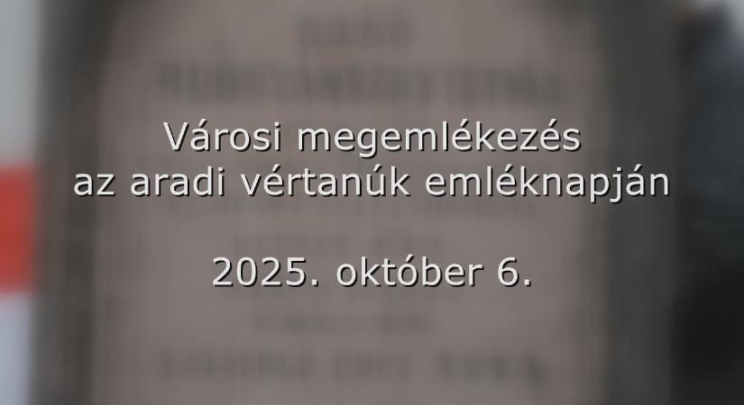 Városi megemlékezés az aradi vértanúk emléknapján – 2025.10.06.