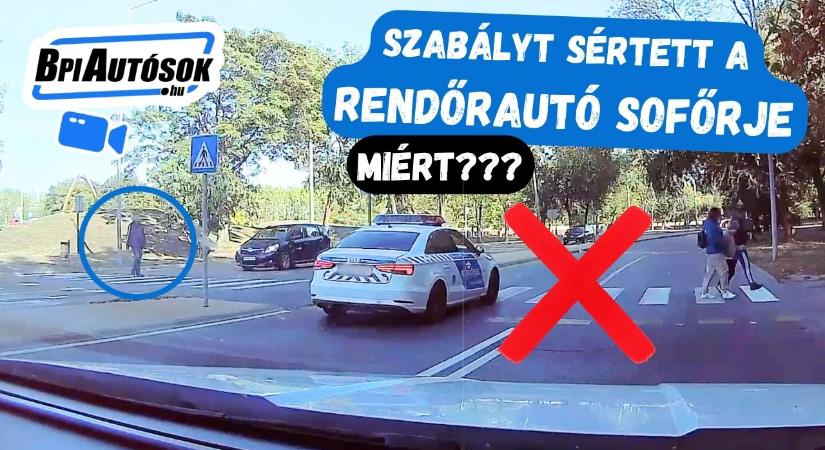 Szabályt sértett a rendőrautó sofőrje? Sajnos igen! De miért?