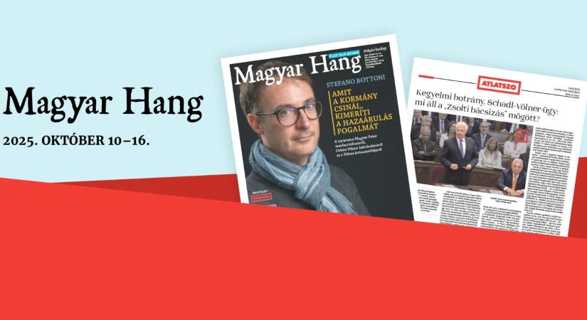 „Amit a kormány csinál, kimeríti a hazaárulás fogalmát” – Magyar Hang-ajánló