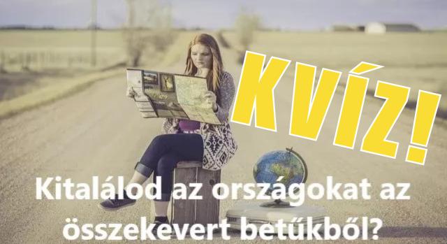 Anagramma kvíz: Felismered az országokat összekevert betűkből?