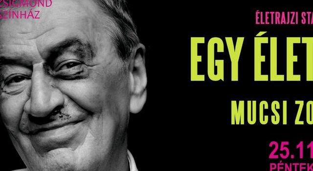 Mucsi Zoltán visszatér – Egy életem stand up est