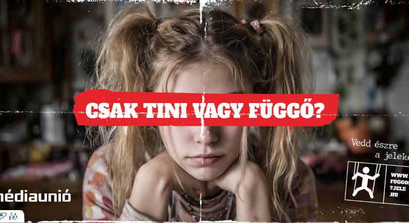 „Csak tini vagy már függő?” – a felismerés életet menthet!