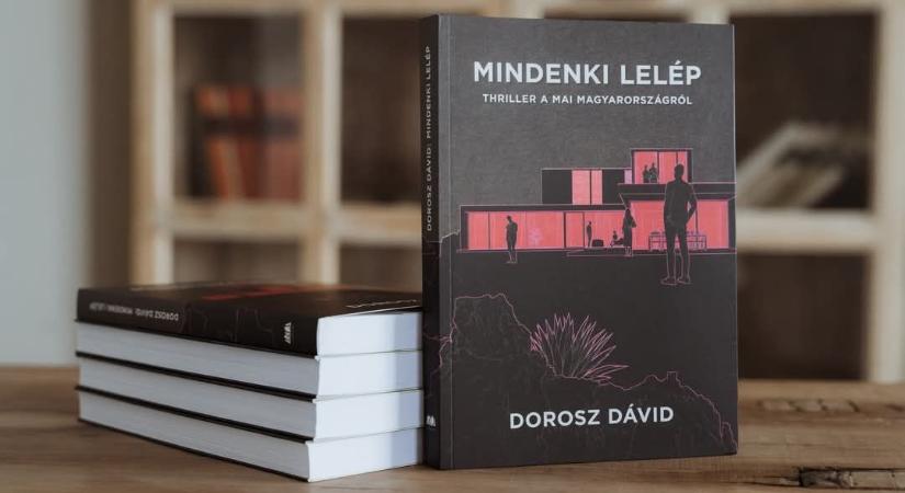 Generációja reprezentatív regényét írta meg a politikából kiszállt Dorosz Dávid