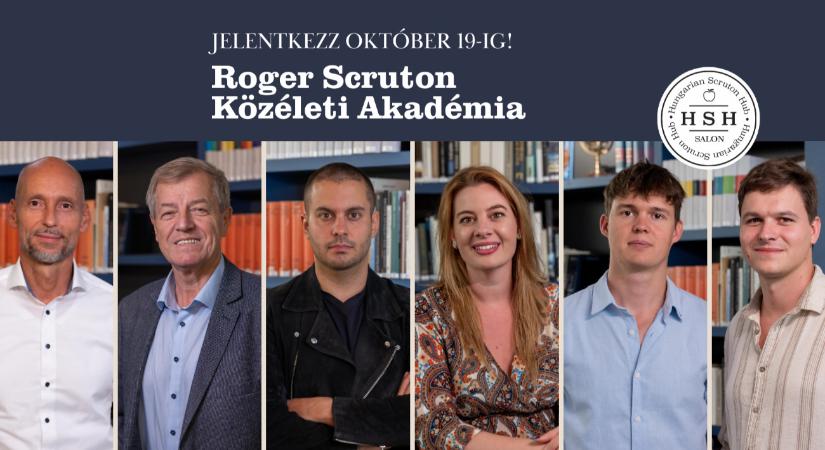 Scruton Akadémia - Közel a jelentkezési határidő a "sztármentorokhoz"