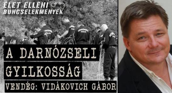 „Ott álltunk, ahol kiszórta a fűbe Judit maradványait” – megszólalt a darnózseli gyilkosság győri nyomozója
