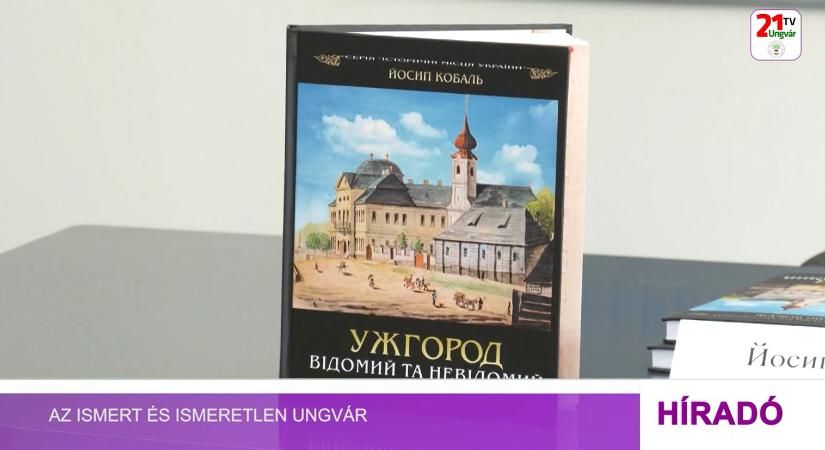 Az ismert és ismeretlen Ungvár (videó)
