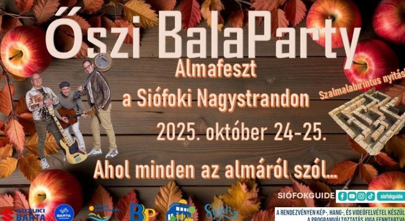 Őszi BalaParty – Almafesztivál a Siófoki Nagystrandon 2025