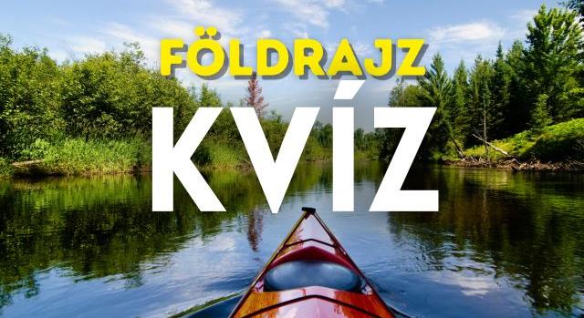 Földrajz Kvíz: Tudod melyik folyó partján fekszik Salgótarján vagy Sárvár? Máris kiderül!