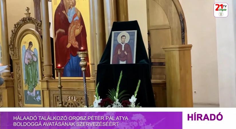 Hálaadó találkozó Orosz Péter Pál atya boldoggá avatásának szervezéséért (videó)