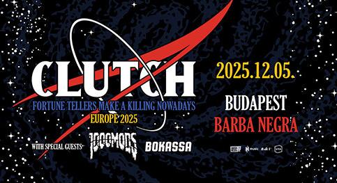 Clucth, 1000mods, Bokassa: stoner rock ünnep december 5-én a Barba Negrában!