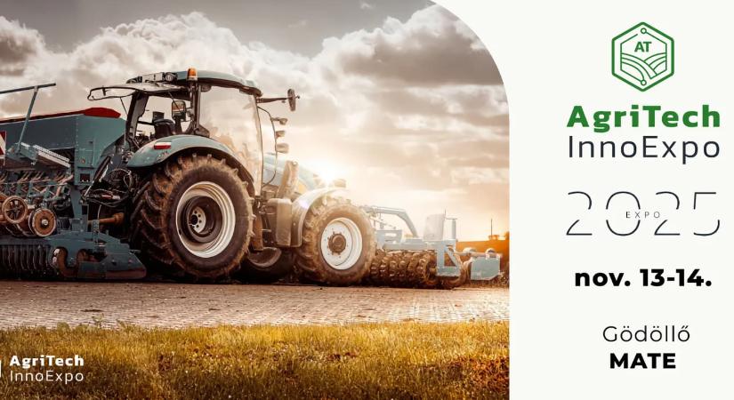 Agritech InnoExpo – 2025.11.13-14., Gödöllő