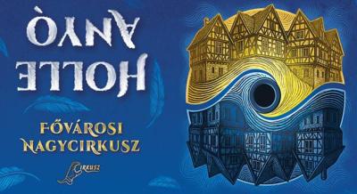 Holle anyó a Fővárosi Nagycirkuszban