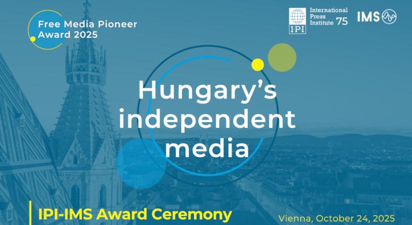 A magyar független sajtó kapta a 2025-ös nemzetközi sajtószabadság-díjat – történelmi elismerés Bécsből!