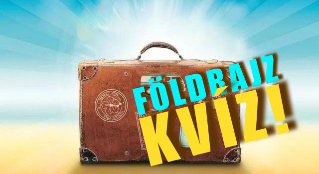 Földrajz kvíz: Világutazó vagy álmodozó? Most kiderül!