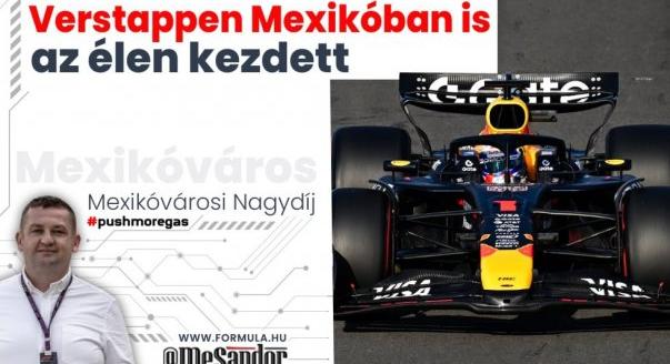 Helyszíni: Verstappen Mexikóban is az élen kezdett