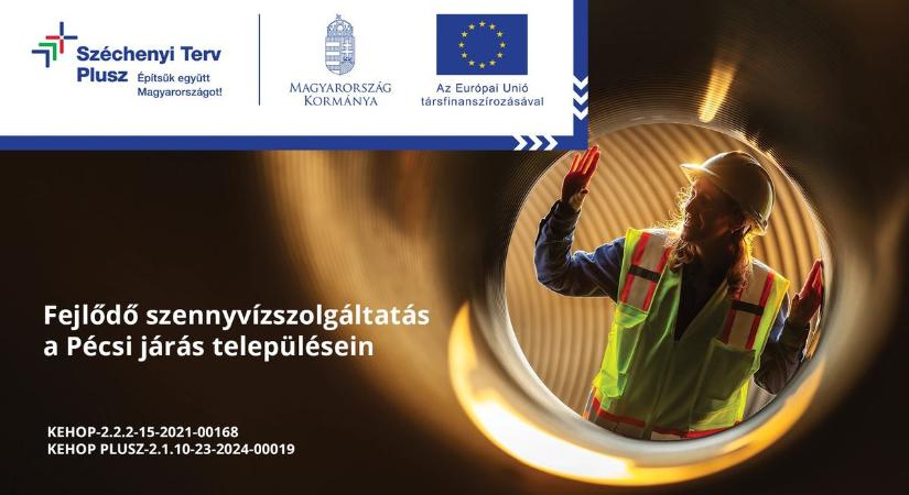 Fejlődő szennyvízszolgáltatás a Pécsi járás településein