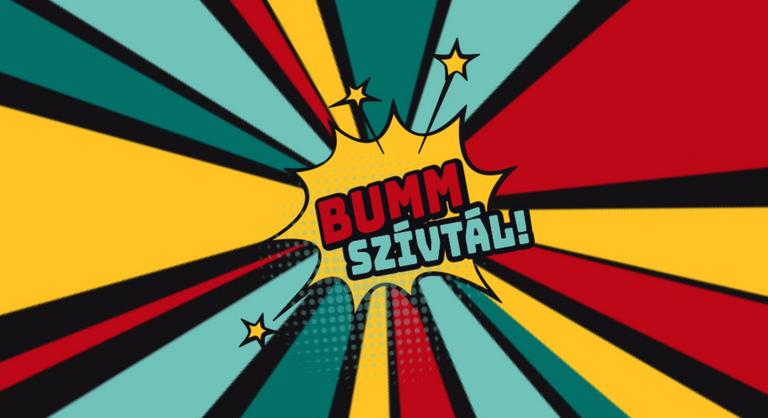 Visszatér a Bumm Szívtál!