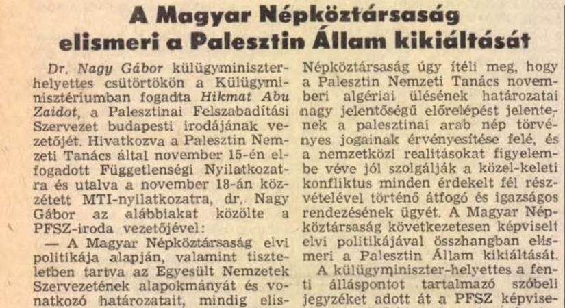 37 éve történt: amikor Kádár Magyarországa elismerte Palesztinát