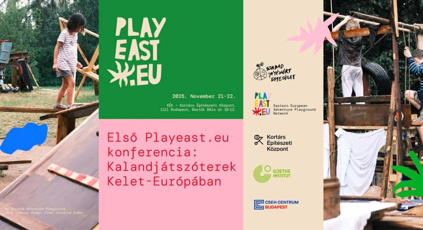 Első Playeast.eu konferencia: Kalandjátszóterek Kelet-Európában