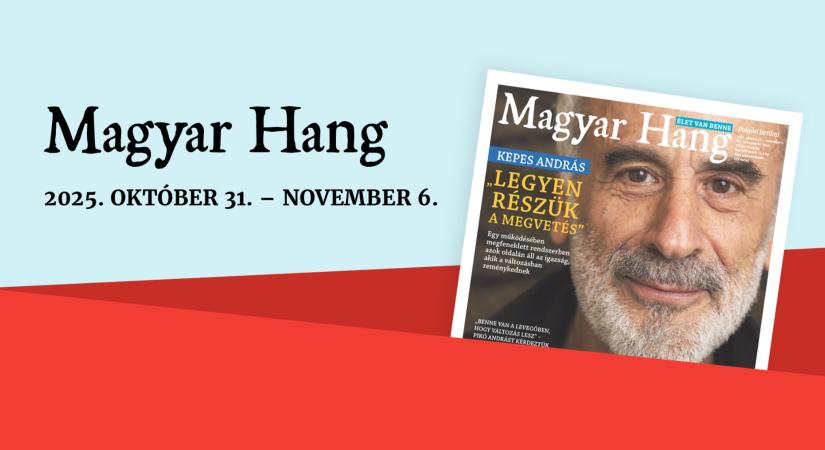 „Legyen részük a megvetés” – Magyar Hang-ajánló