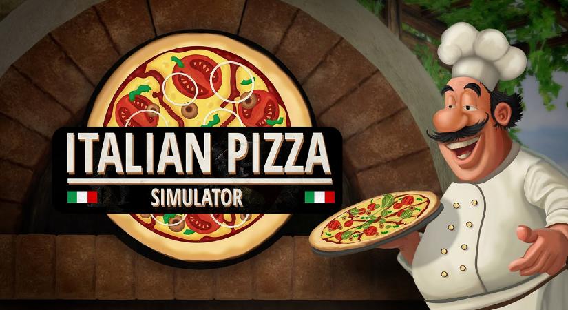 Te sütöd a legfinomabb olasz pizzát? Bizonyíthatsz a jövőre érkező Italian Pizza Simulatorban