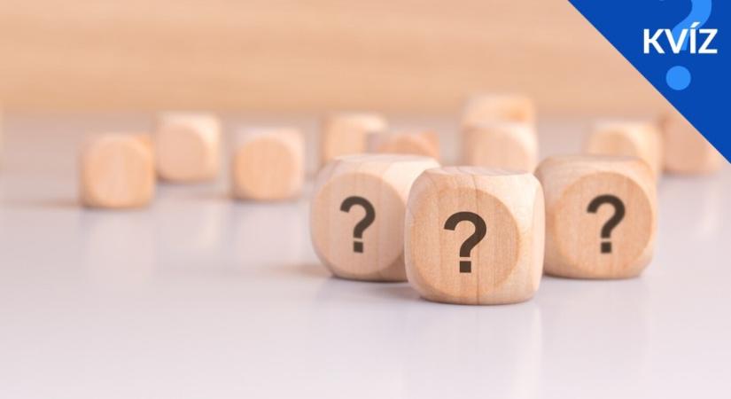 KVÍZ: Mesterfokú általános műveltségi teszt következik, amelyen sokan elbuknak