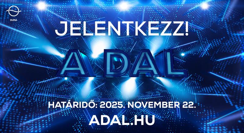 A jó zenéből sosem elég! – Indul a jelentkezés A Dal 2026-ra