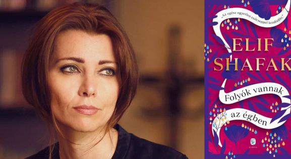 Elif Shafak új regénye szerteágazó tanmese vagy torokszorító látlelet a jelenről?