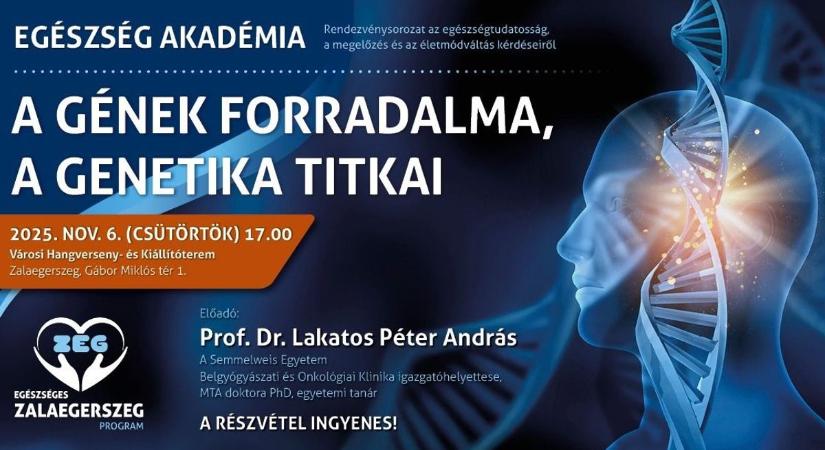 A génekről az Egészség Akadémián, mindenkit várnak az ingyenes előadásra
