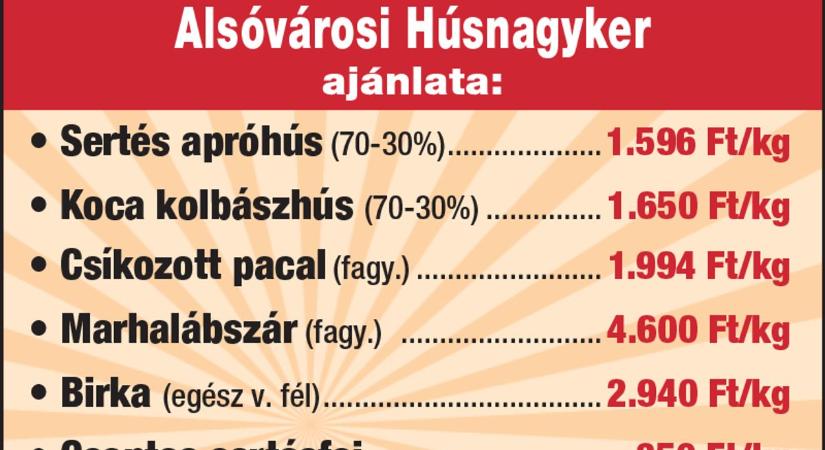 Alsóvárosi Húsnagyker ajánlata