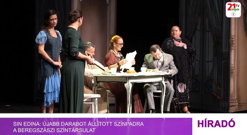 Sin Edina: újabb darabot állított színpadra a beregszászi színtársulat (videó)