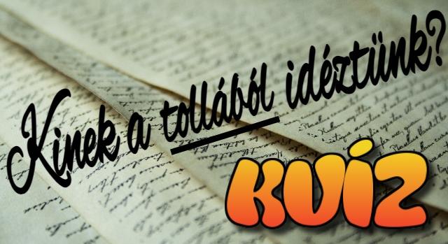 Irodalom kvíz: Tudod ki írta a következő verseket? Ha figyeltél órán meglesz a 10/10!