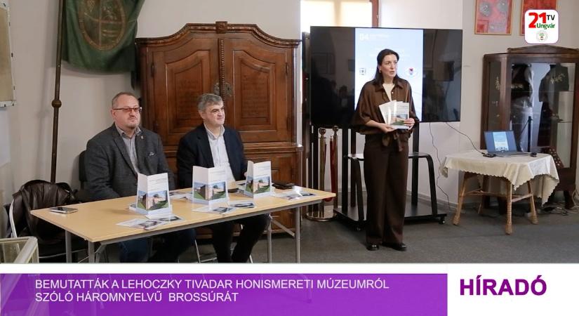 Bemutatták a Lehoczky Tivadar honismereti múzeumról szóló háromnyelvű brossúrát (videó)