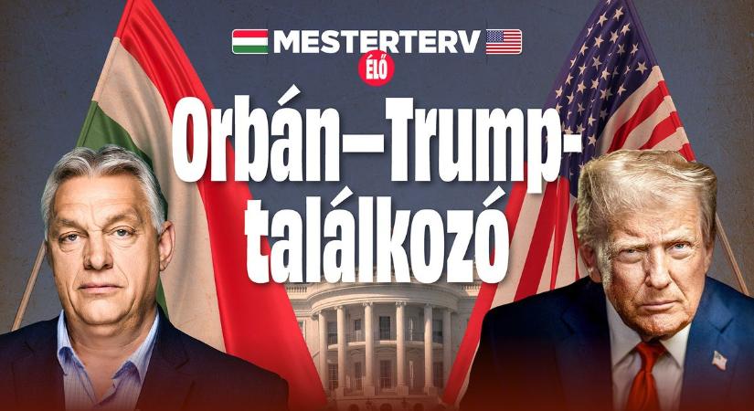Orbán Viktor és Donald Trump találkozója – MESTERTERV #3 – ÉLŐ közvetítés a Mandineren!
