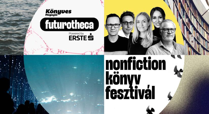 Futurotheca – érkezik a Könyves Magazin első nonfiction könyvfesztiválja