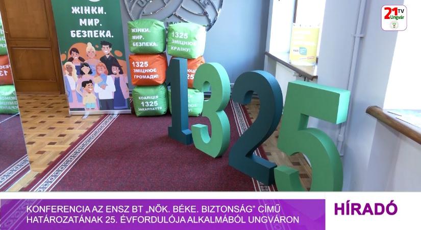 Konferencia az ENSZ BT „Nők. Béke. Biztonság” című határozatának 25. évfordulója alkalmából Ungváron (videó)