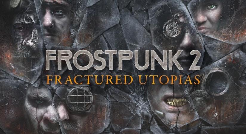 Fractured Utopias címmel hamarosan DLC érkezik a Frostpunk 2-höz