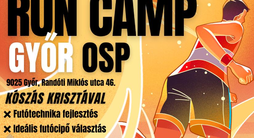 RUN CAMP Győr – Fókuszban a futás Kószás Krisztával