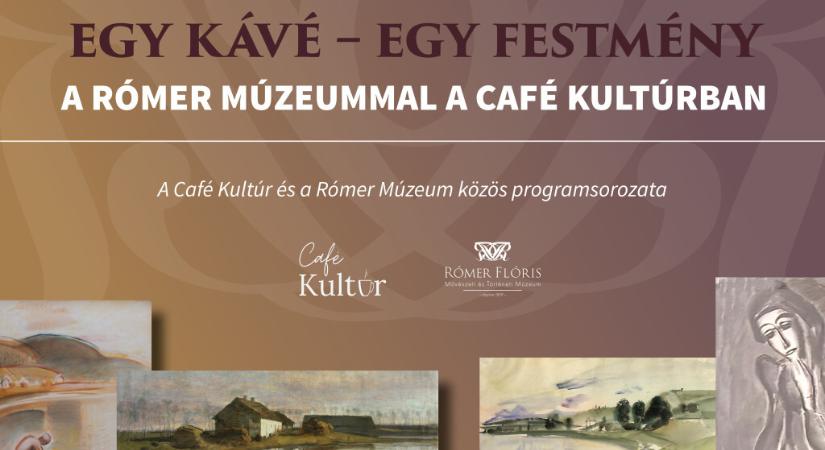 Egy kávé – egy festmény