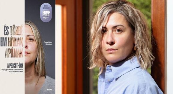 „Rettegek, hogy nem fogom tudni gyűlölni az apámat” – Gisèle Pelicot lányának könyvéről