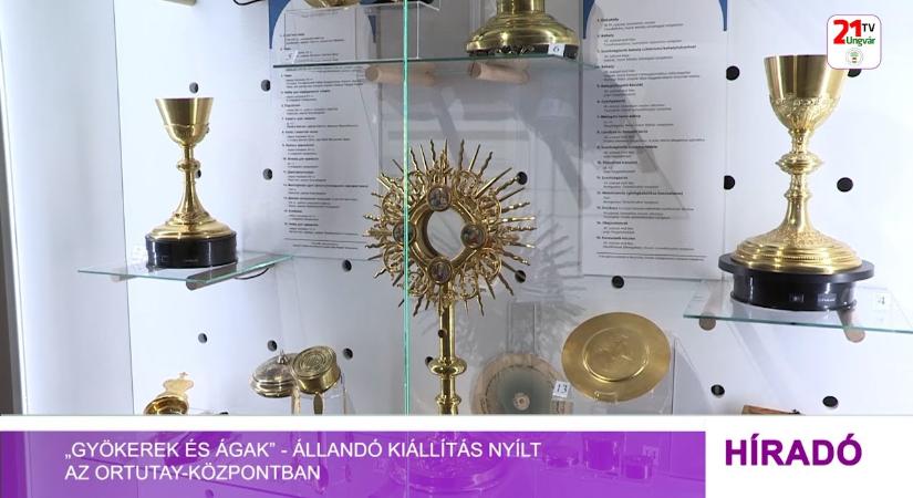 „Gyökerek és ágak” - állandó kiállítás nyílt az Ortutay-Központban (videó)